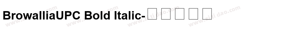 BrowalliaUPC Bold Italic字体转换